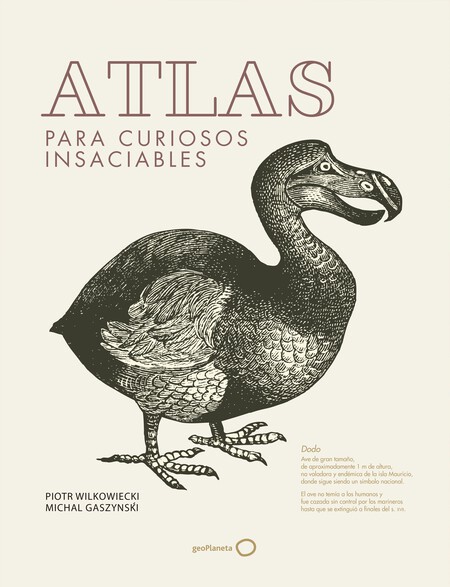 Portada Atlas Para Curiosos Insaciables Piotr Wilkowiecki 201807310055